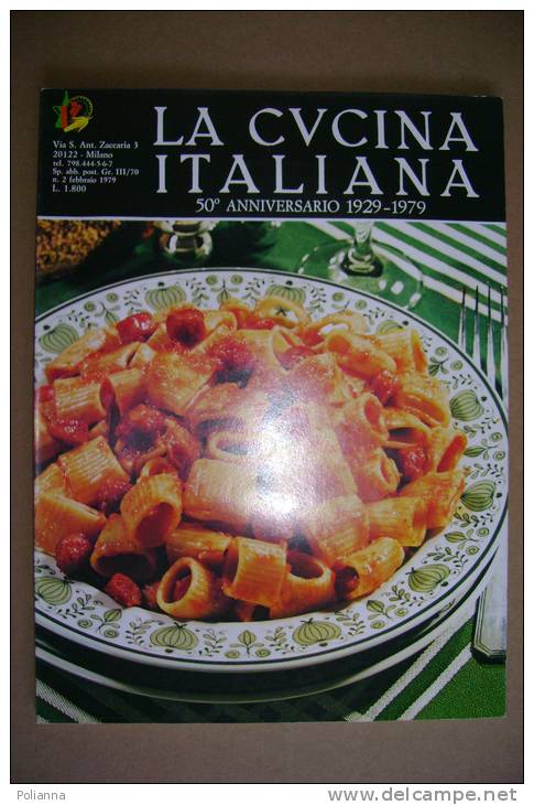 PAW/20 LA CUCINA ITALIANA N.2 1979  50° Anniversario 1929-79 /RICETTE/GASTRONOMIA - House, Garden, Kitchen