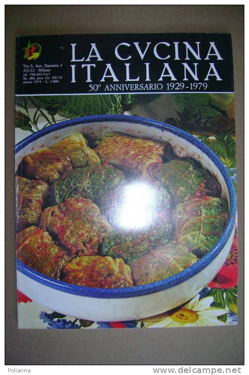 PAW/22 LA CUCINA ITALIANA N.3 1979  50° Anniversario 1929-79 /RICETTE/GASTRONOMIA - House, Garden, Kitchen