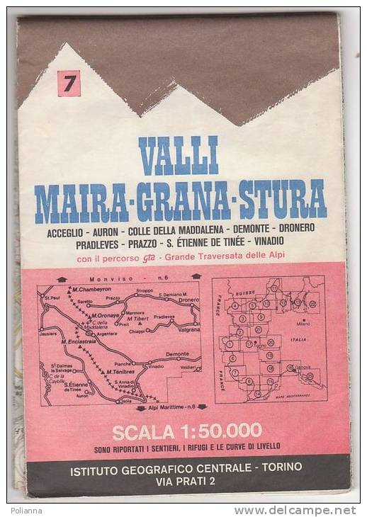 PAW/40 VALLI MAIRA-GRANA-STURA Sentieri E Rifugi - Acceglio-Auron-Colle Della Maddalena-Demonte-Dronero-Pradleves - Topographische Karten