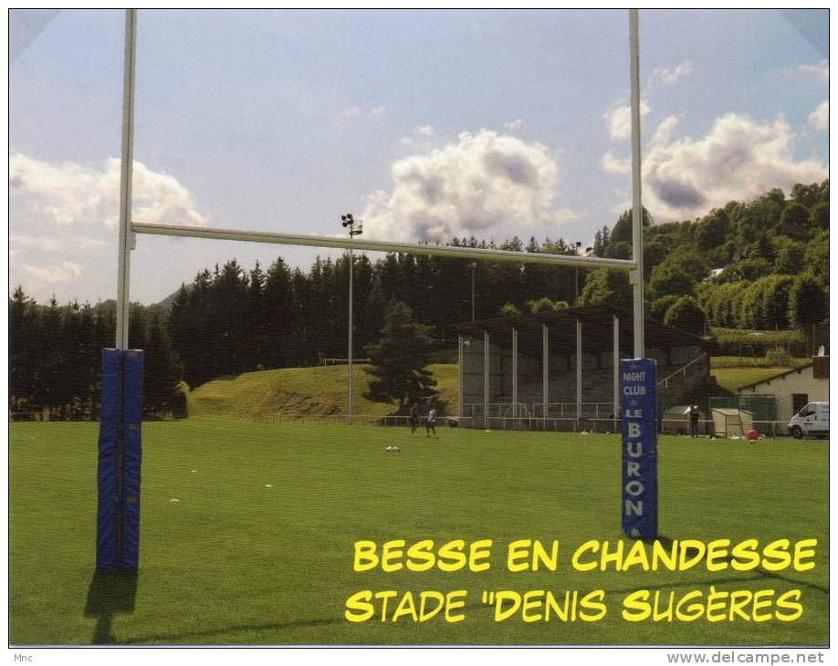 BESSE EN CHANDESSE Stade "Denis Sugères" (63) - Rugby