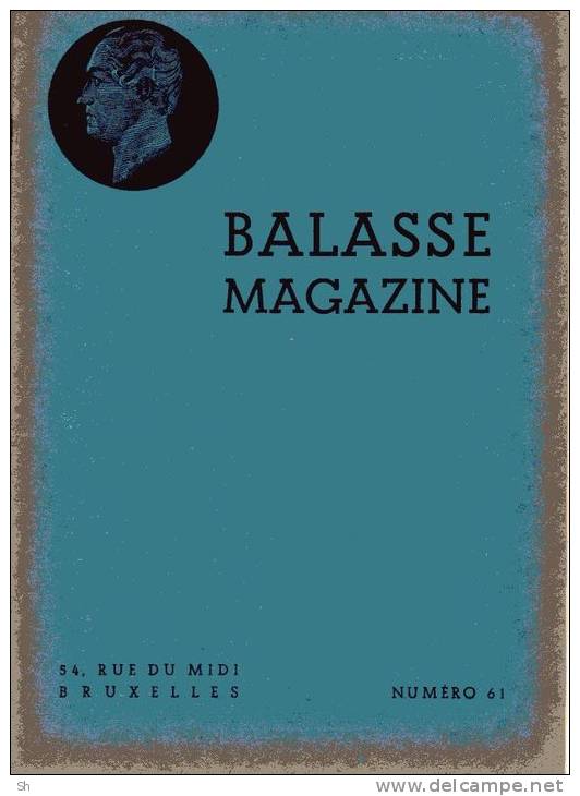BALASSE MAGAZINE - N° 61 -  Mars 1949 - Avec Supplément - Dentelures MEDAILLONS - N° 1 Et 2 Du Luxembourg Oblitérations - Français (àpd. 1941)