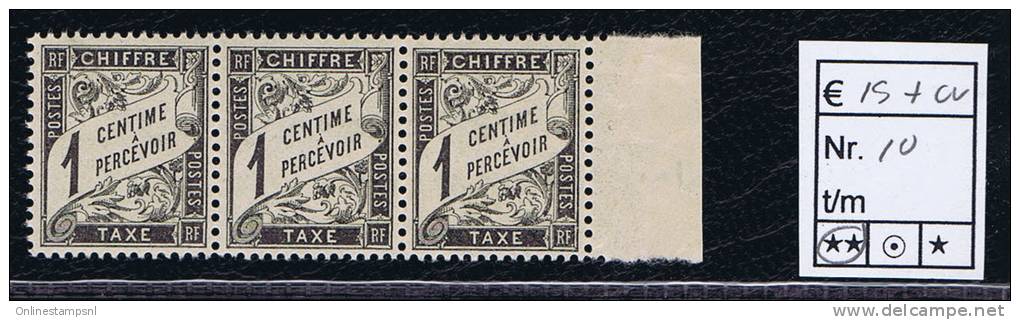 France Taxe Maury 10,  Neuf ** ,strip 3x, Timbre A Gauche A Petit Plier - 1859-1959 Mint/hinged