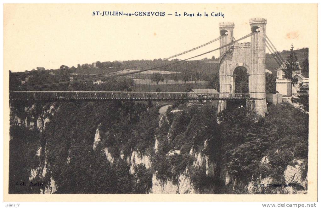 CPA - SAIINT JULIEN EN GENEVOIS - LE PONT DE LA CAILLE - ASTIER - Saint-Julien-en-Genevois