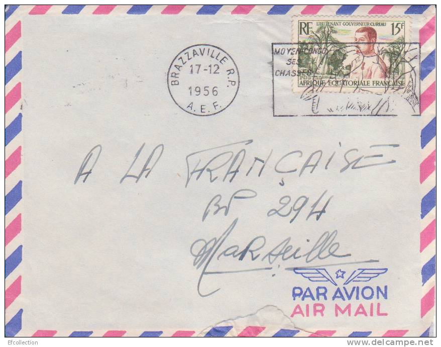 CONGO - BRAZZAVILLE R.P - 1956 - A.E.F - Colonies,lieutenant Gouverneur Cureau,lettre,flamme - Covers & Documents