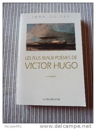 Les Plus Beaux Poèmes De Victor Hugo - Anthologie - Jean Orizet - Franse Schrijvers