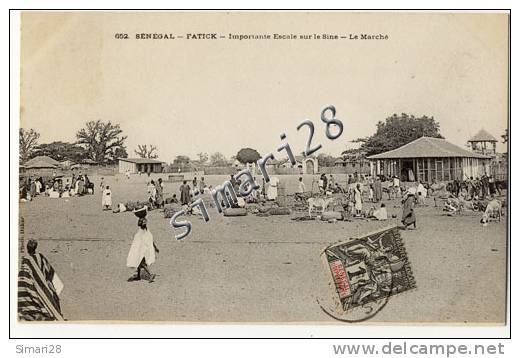 SENEGAL - FATICK - N° 652 - IMPORTANTE ESCALE SUR LE SINE - LE MARCHE - Senegal