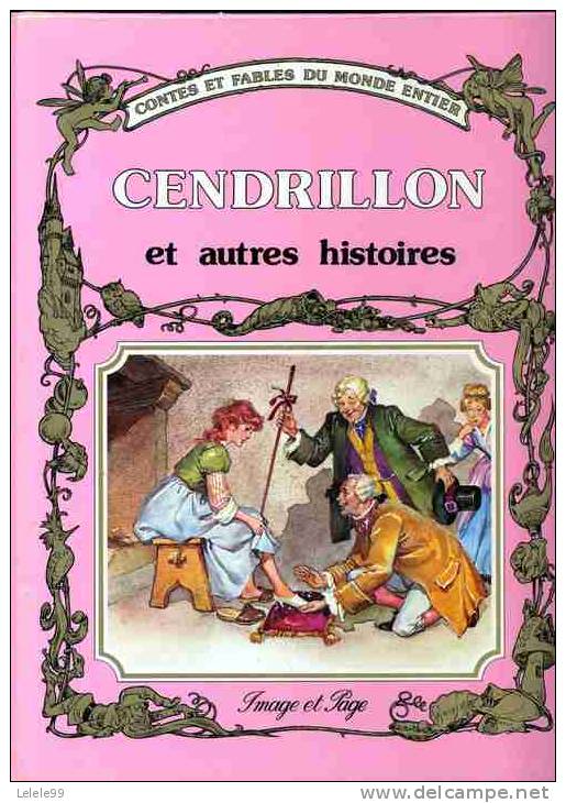 LIVRE   BD  CENDRILLON ET AUTRES HISTOIRES     CONTES ET FABLES - Autres & Non Classés