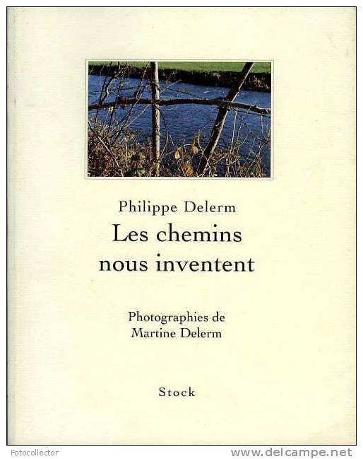 Normandie : Les Chemins Nous Inventent Par Philippe Et Martine Delerm - Normandie