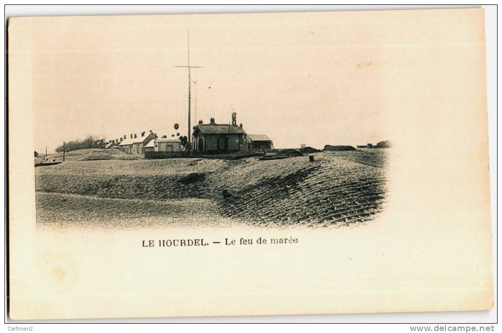 LE HOURDEL LE FEU DE MAREE EN 1900 SEMAPHORE 80 SOMME - Le Hourdel