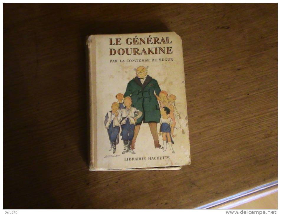 LE GENERAL DOURAKINE PAR LA COMTESSE DE SEGUR 1930 - Hachette