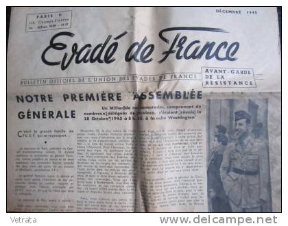 Évadé De France, Décembre 1945 (Union Des Évadés De France) 4 Pages - Autres & Non Classés