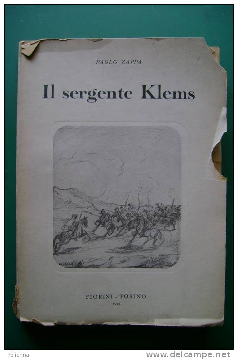 PEF/15 Paolo Zappa IL SERGENTE KLEMS Fiorini Ed.1945/Legione Straniera - Italien