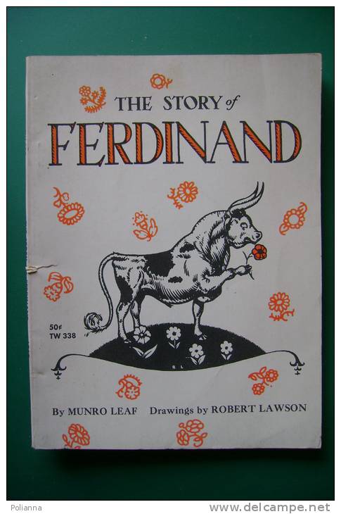 PEF/16 THE STORY OF FERDINAND By Munro Leaf/Illustratore Robert Lawson 1967 - Anciens