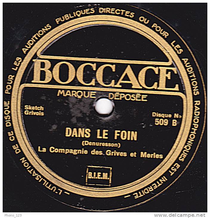 Disque 78 Trs - BOCCAGE 509 - La COMPAGNIE Des GRIVES Et MERLES - LES CHATS SANS QUEUE - DANS LE FOIN - 78 T - Disques Pour Gramophone