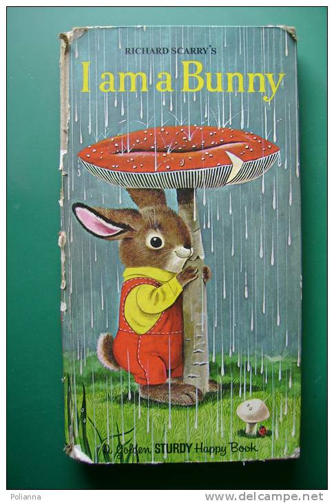 PEF/40 Richard Scarry´s I AM A BUNNY A Golden Sturdy Happy Books Golden Press 1970 - Bambini E Ragazzi