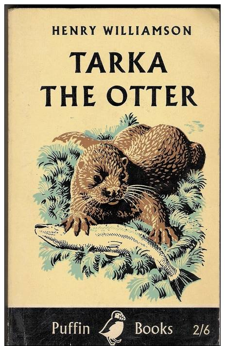 WILLIAMSON Henry : Tarka The Otter - Vie Sauvage