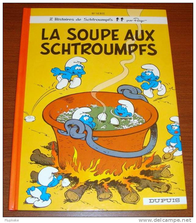 Les Schtroumpfs 10 La Soupe Aux Schtroumpfs Peyo Dupuis Édition 1979 - Schtroumpfs, Les