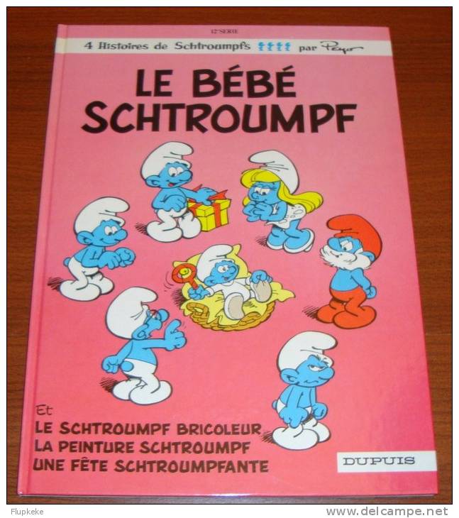 Les Schtroumpfs 12 Le Bébé Schtroumpf Peyo Dupuis Édition 1984 - Schtroumpfs, Les