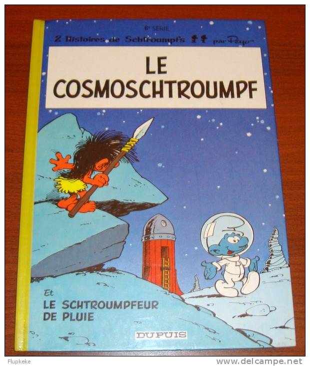 Les Schtroumpfs 6 Le Cosmoschtroumpf Peyo Delporte Dupuis Édition 1979 - Schtroumpfs, Les