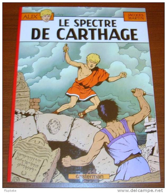 Alix 13 Le Spectre De Carthage Jacques Martin édition Brochée Éditions Casterman 1977 - Alix