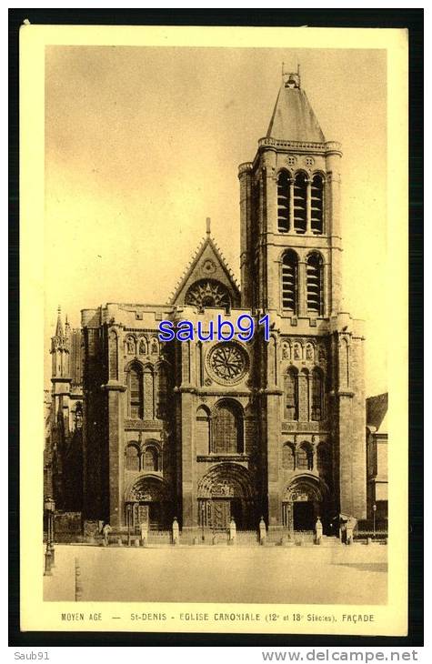 Moyen-Age - Saint Denis -   Eglise Canoniale ( 12 Et 13 èmes Siècles ) Façade  - Réf : 20868 - Saint Denis