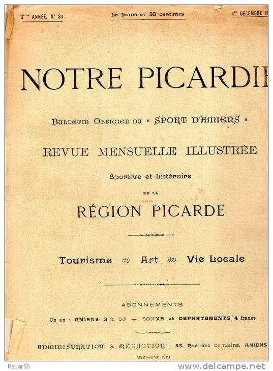 Notre Picardie 3ème Année.n° 30.1er Décemb 1908.(sommaire En Photo).vieilles Hôtelleries De Picardies. - Picardie - Nord-Pas-de-Calais