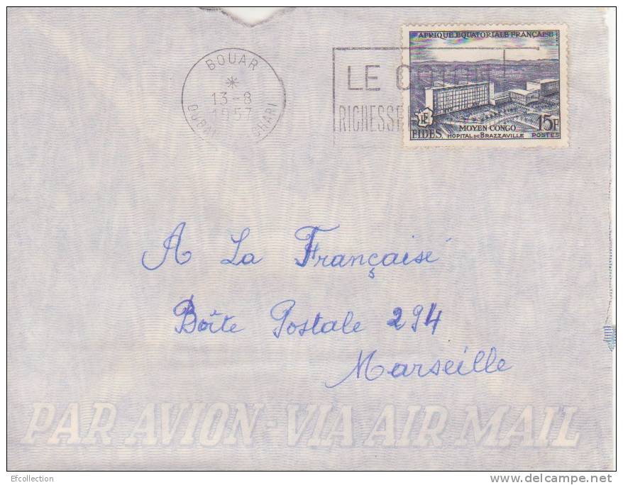 BOUAR - OUBANGUI CHARI - 1957 - A.E.F - COLONIES FRANCAISES - Fides,Moyen Congo,hopital De Brazzaville,lettre,flamme - Other & Unclassified