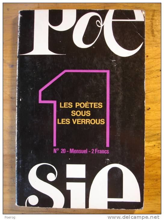 POESIE 1 - LES POETES SOUS LES VERROUS - N°20 De NOVEMBRE DECEMBRE 1971  Revue DESNOS LACENAIRE NERVAL MAROT VIAU VILLON - Autres & Non Classés