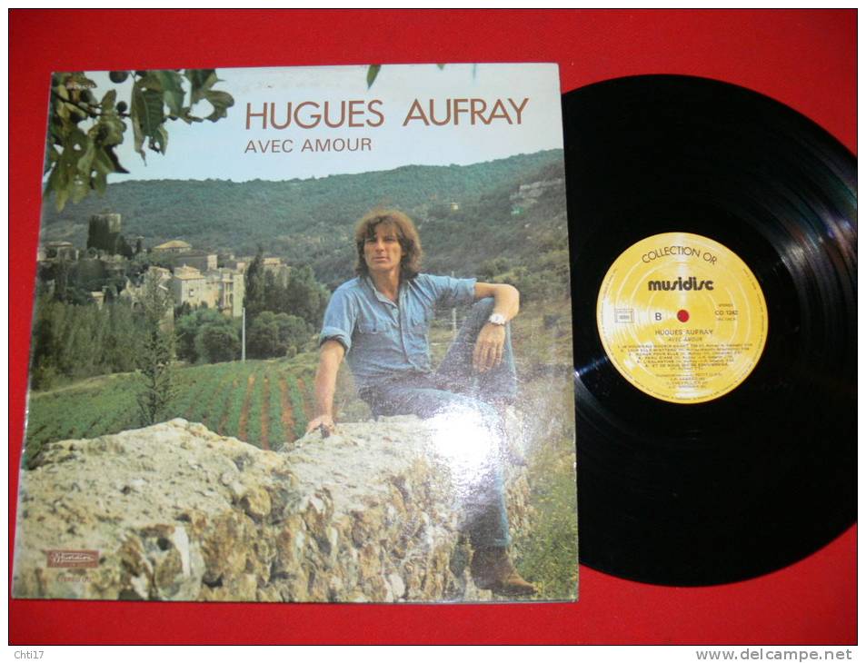 HUGUES AUFRAY  AVEC AMOUR  EDIT  BARCLAY - Country Et Folk