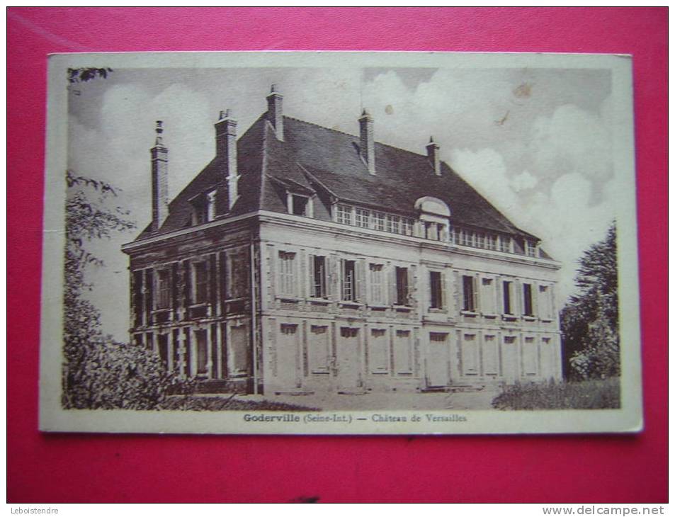 CPSM   GODERVILLE  CHATEAU DE VERSAILLES   VOYAGEE 1947 - Goderville