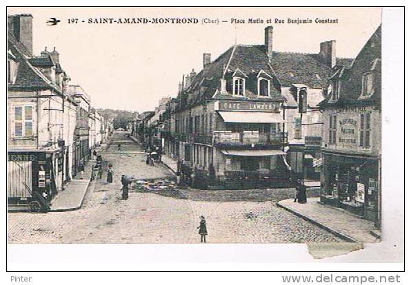 SAINT AMAND  MONTROND - Place Mutin Et Rue Benjamin Constant - Saint-Amand-Montrond