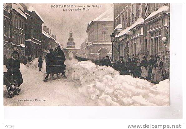 PONTARLIER Sous La Neige - La Grande Rue - Pontarlier