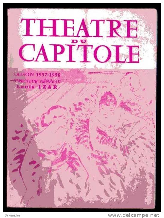 PROGRAMME - THEATRE DU CAPITOLE - TOULOUSE - SAISON 1957/1958 - LA VIE DE BOHEME - OPERA - GIACOMO PUCCINI - - Musique