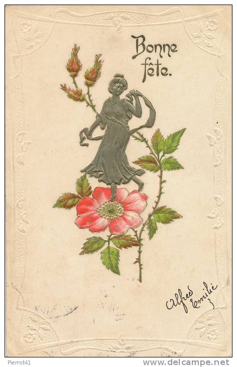 Jolie Carte Fantaisie Gaufrée Fleurs Rose Et Femme (dorure) "Bonne Fête" - Women