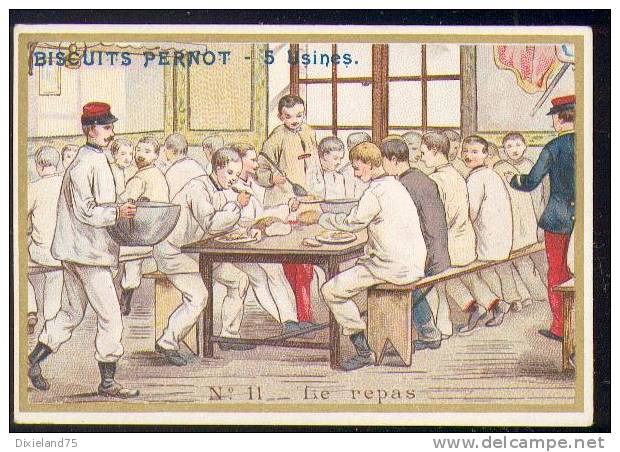 Chromo Bord Doré Biscuit Pernot Senorita 11/25 Le Repas Mess Régiment Caserne Armée 1870 Militaria Soldat Militaire - Pernot