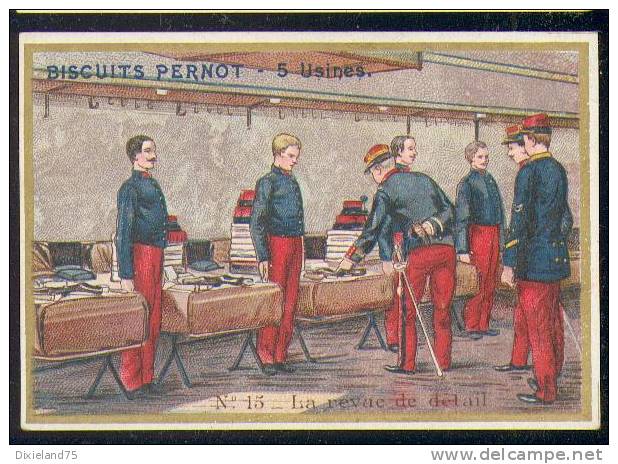 Chromo Bord Doré Biscuit Pernot Senorita Revue De Détail Régiment Caserne Armée 1870 Militaria Soldat Militaire - Pernot