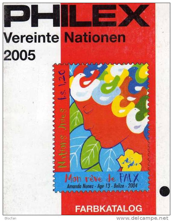 Philex Katalog 2005 Briefmarken UNO-Vereinte Nationen 11€ Catalogues UN-Postamt Wien Austria Genf Helvetia New York USA - Suiza