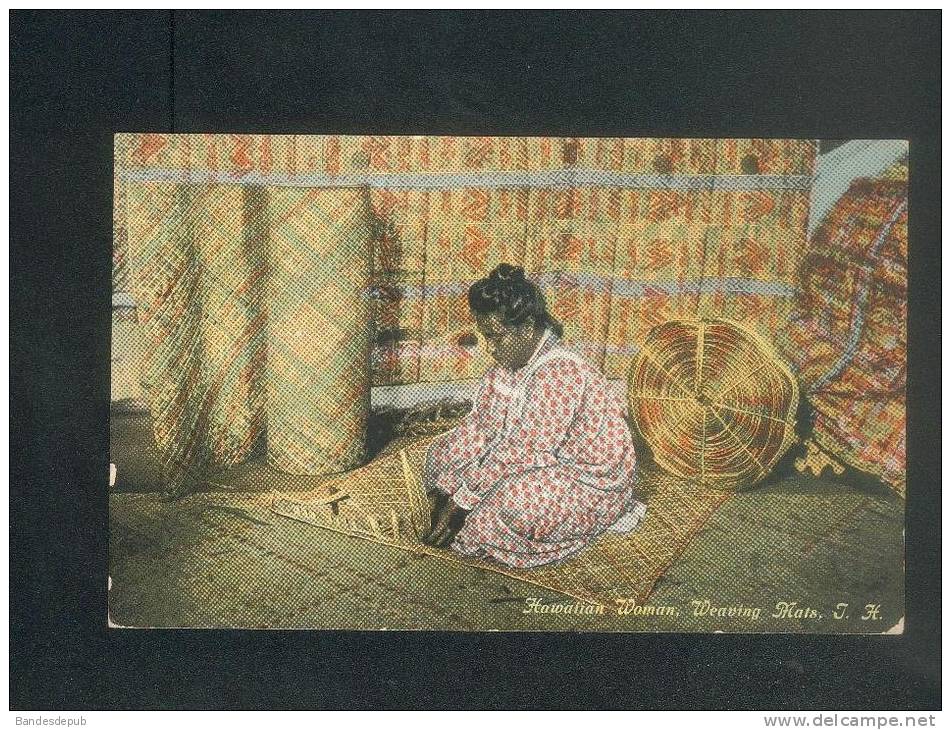 Amérique - HAWAÏ - Hawaiian Woman Weaving Mats ( Tissage Tapis By M.H. Weinberg) - Andere & Zonder Classificatie