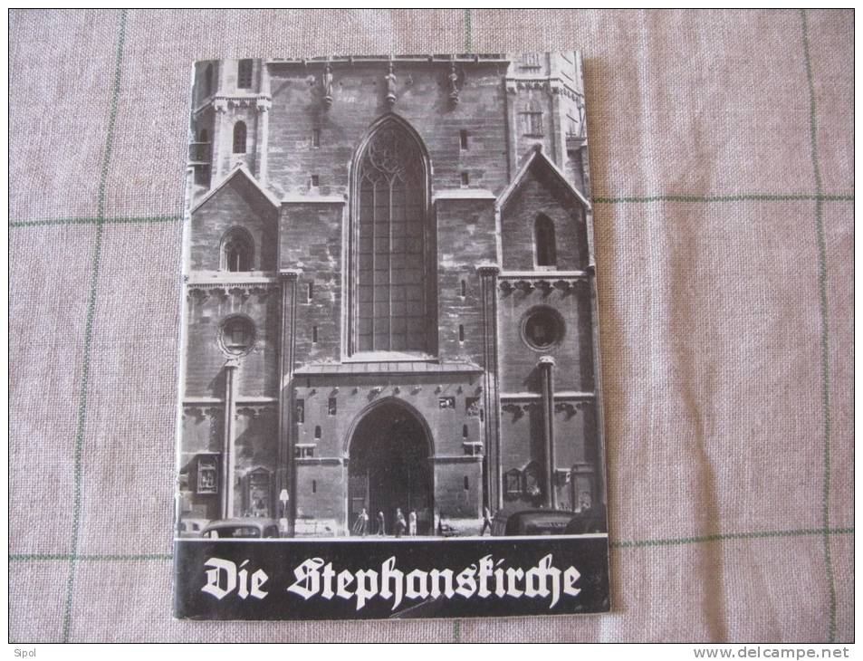 Die Stephanskirche  - Der Wiener Dom - Petit Guide De  45 Pages Par Josef Zykan BE 1960?? - Arquitectura