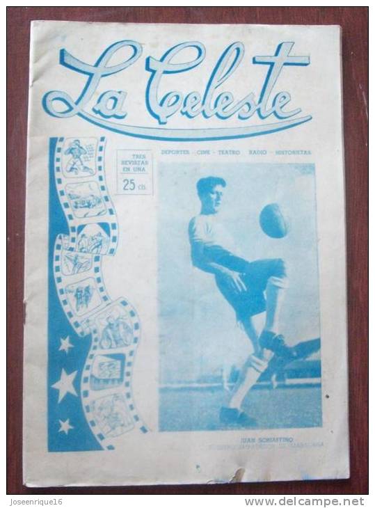 URUGUAY REVISTA MAGAZINE LA CELESTE. 1951 - SCHIAFFINO, SANTAMARIA - Andere & Zonder Classificatie