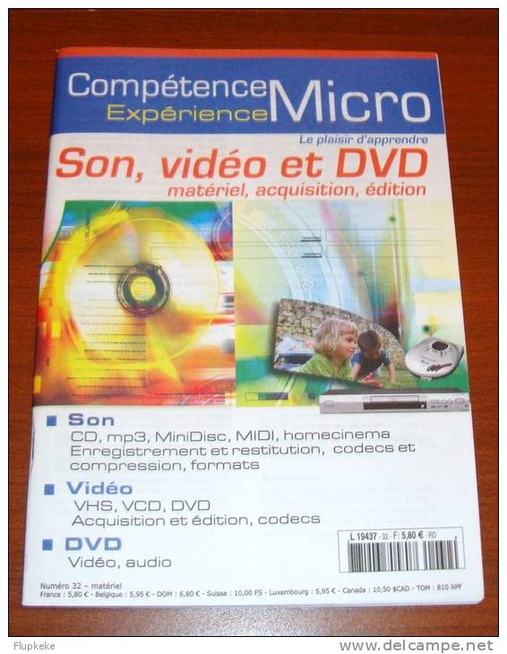 Compétence Micro Expérience 32 Avril 2003 Son Vidéo Et Dvd - Informatica