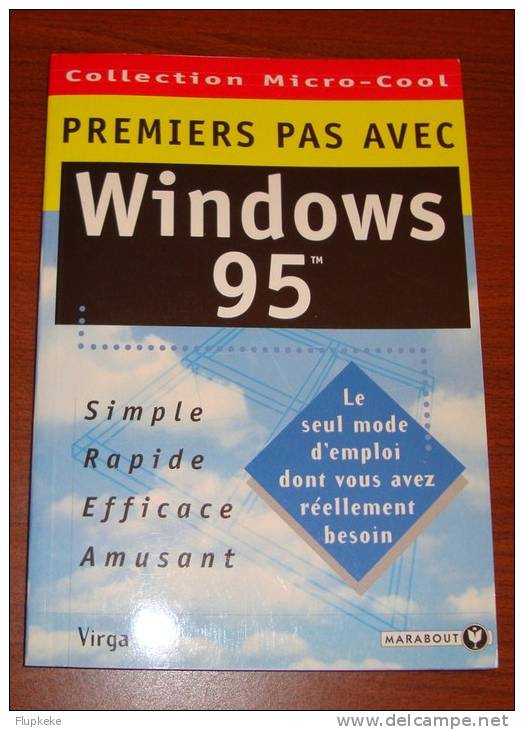 Premiers Pas Avec Windows 95 Marabout Colletion Micro-Cool Virga 1995 - Computers