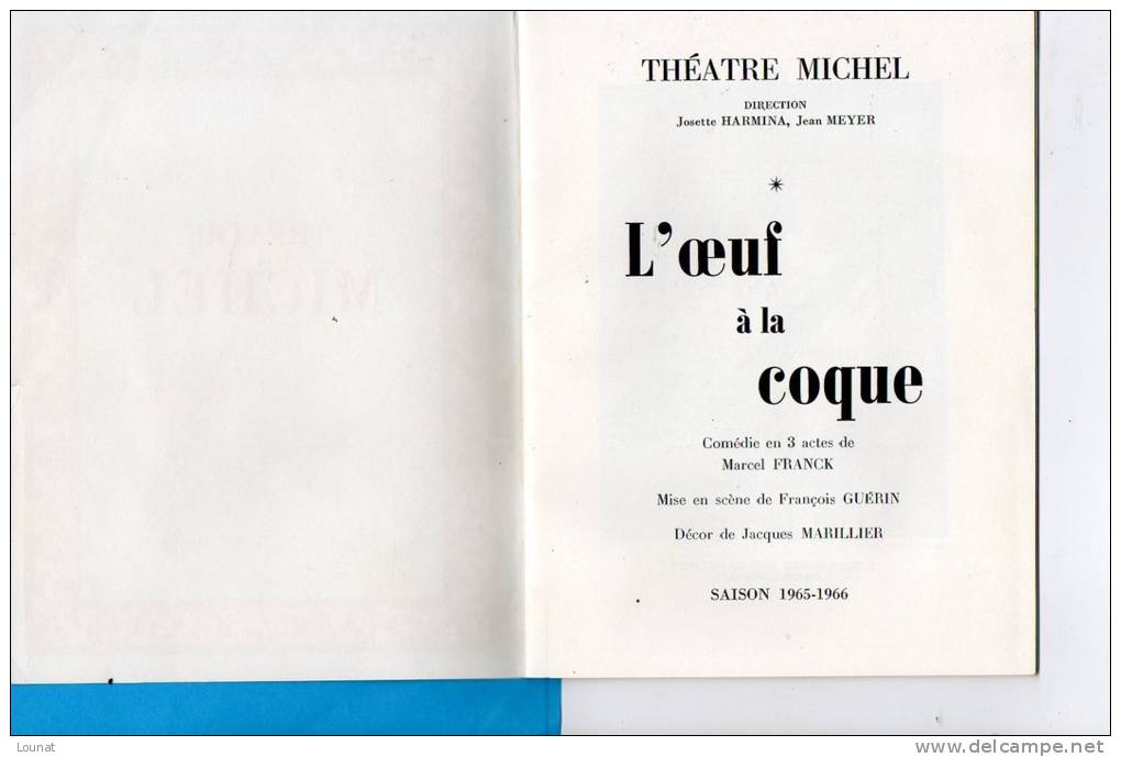 Programmes  De Théâtre - Théâtre Michel - L´oeuf à La Coque De Marcel FRANCK Saison 1968-1966 - Publicité -Artistes - Auteurs Français