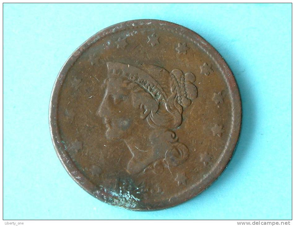 1843 - LARGE CENT / KM 67 ( Uncleaned - For Grade, Please See Photo ) ! - 1840-1857: Braided Hair (Cheveux Tressés)