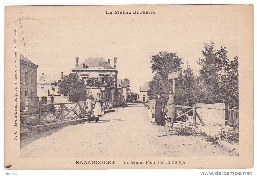 BAZANCOURT - Le Grand Pont Sur La Suippe - 1926 - Belle Animation - Bazancourt