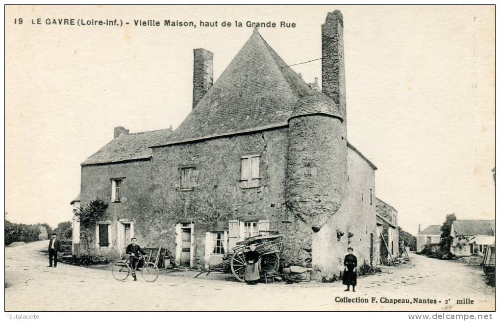 CPA 44 LE GAVRE VIEILLE MAISON HAUT DE LA GRANDE RUE - Le Gavre