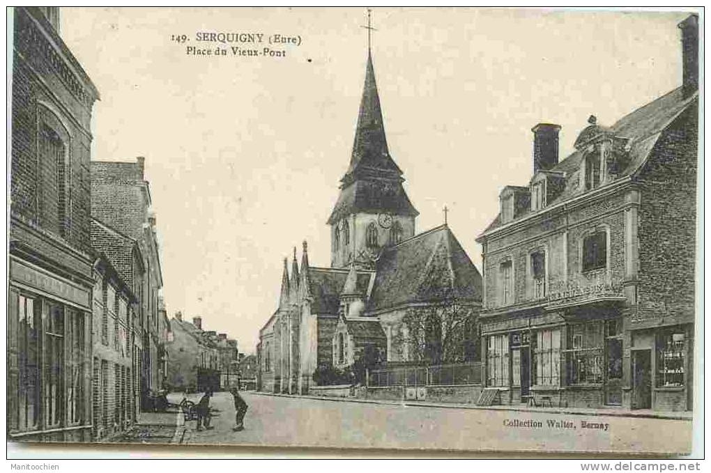 DEP 27 SERQUIGNY EGLISE PLACE DU VIEUX PONT - Serquigny