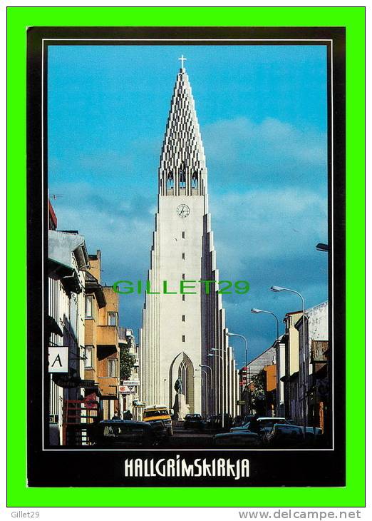 REYKJAVIK, ICELAND - HALLGRIMSKIRKJA & STATUE OF LEIF EIRIKSSON - PHOTO RAFN HAFNFJORÔ - - Iceland