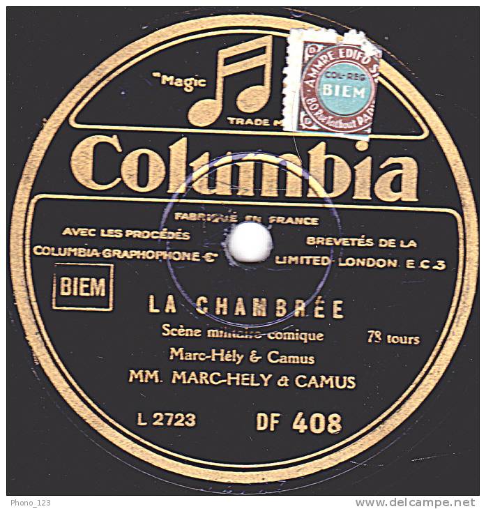 78 Tours - Columbia DF 408 - Scènes Militaires Comiques - MM. MARC-HELY & CAMUS - LA CHAMBREE - 78 T - Disques Pour Gramophone