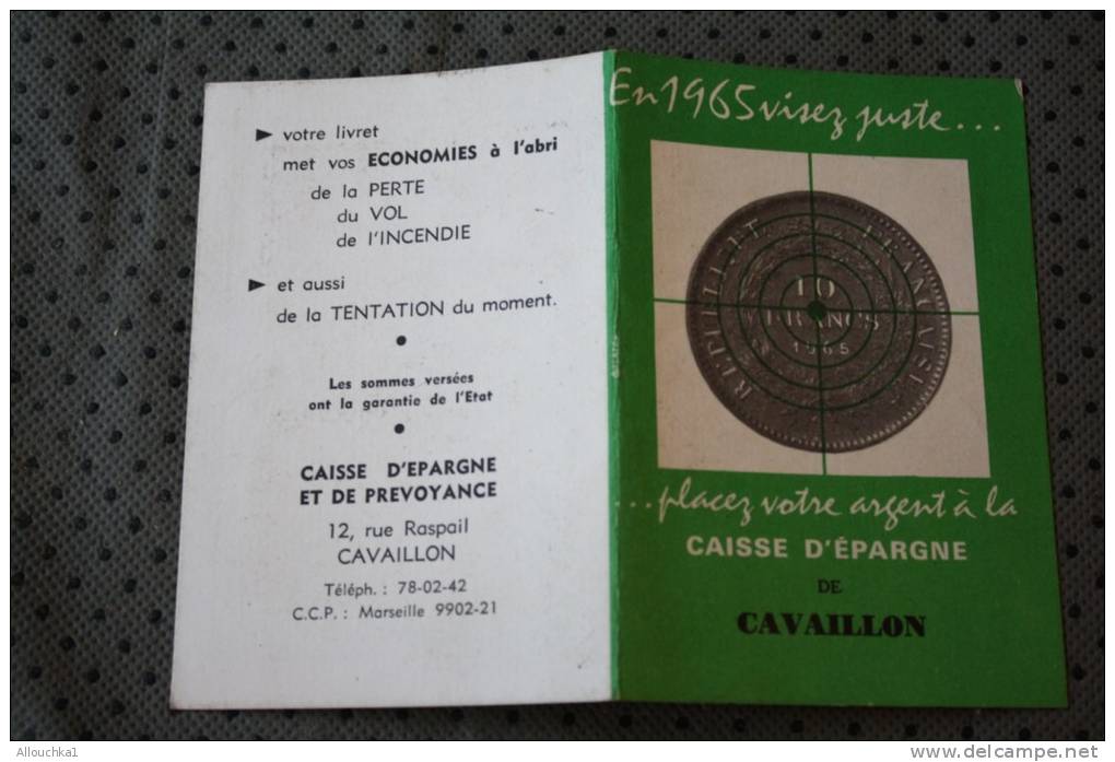 1965 CALENDRIER PETIT FORMAT OFFERT PAR CAISSE EPARGNE CAVAILLON - Formato Piccolo : 1961-70